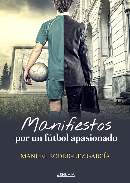 Manifiestos por un fútbol apasionado, Manuel Rodríguez García