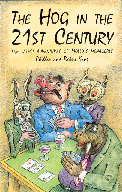 The Hog in the 21th Century, Robert King, Phillip King