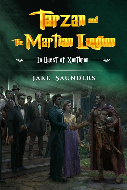 Tarzan and The Martian Legion, Jake Saunders