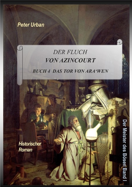 Der Fluch von Azincourt Buch 4, Peter Urban