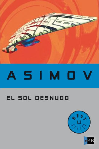 El sol desnudo, Isaac Asimov