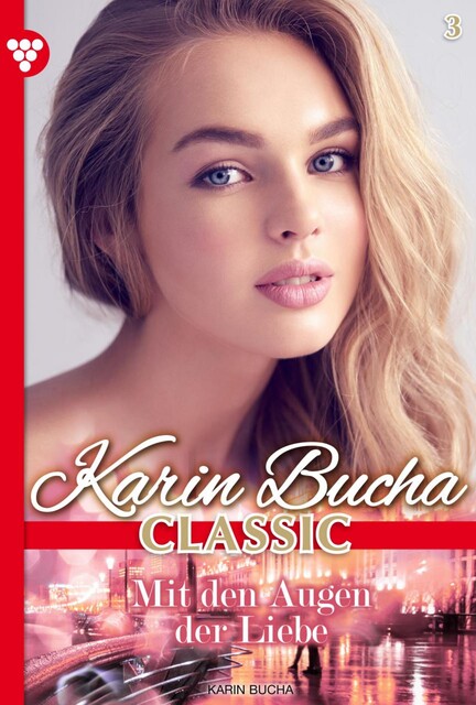 Karin Bucha Classic 3 – Liebesroman, Karin Bucha