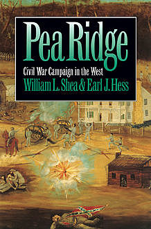 Pea Ridge, William Shea, Earl J. Hess