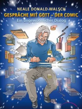 Gespräche mit Gott - Der Comic, Neale Donald Walsch