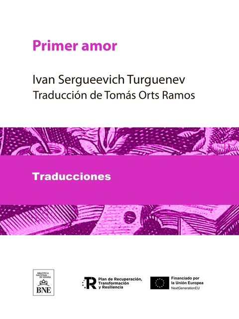 Primer amor, Iván Turguenev