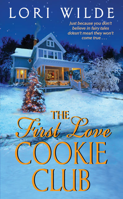 The First Love Cookie Club, Lori Wilde