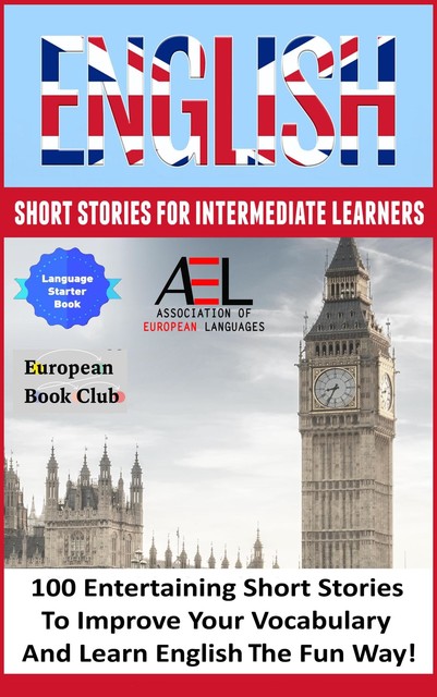 English Short Stories for Intermediate Learners, Christian Ståhl, Monica Wagner, Culture Academy, English Language
