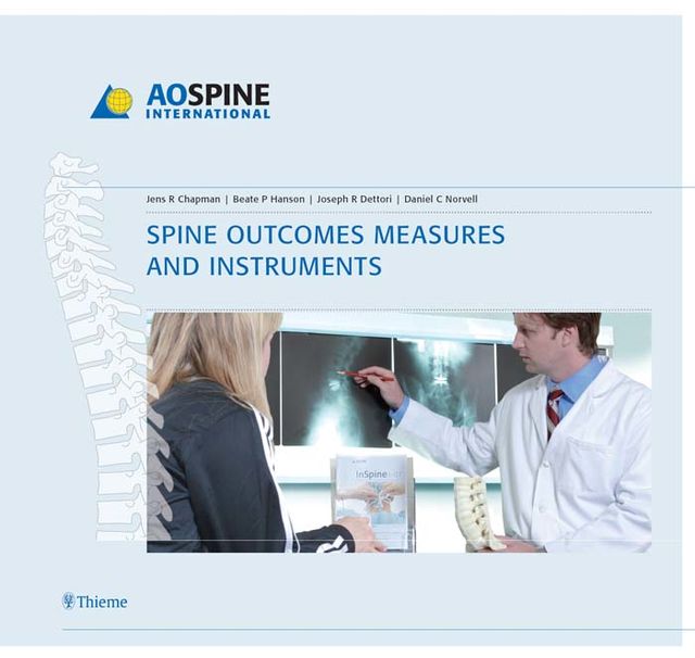 Spine Outcomes Measures and Instruments, Joseph R.Dettori, Beate Hanson, Jens R.Chapman
