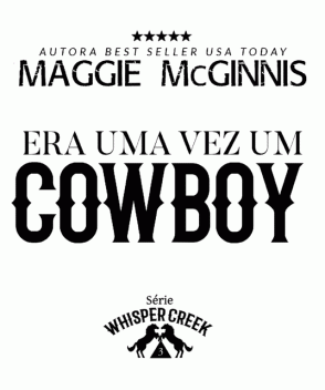 Era Uma Vez Um Cowboy, Maggie McGinnis
