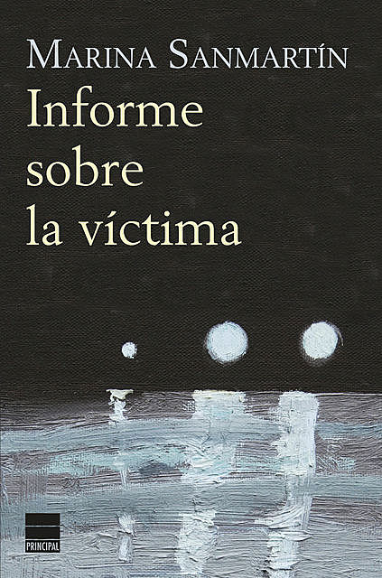 Informe sobre la víctima, Marina Sanmartín