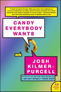 Candy Everybody Wants, Josh Kilmer-Purcell