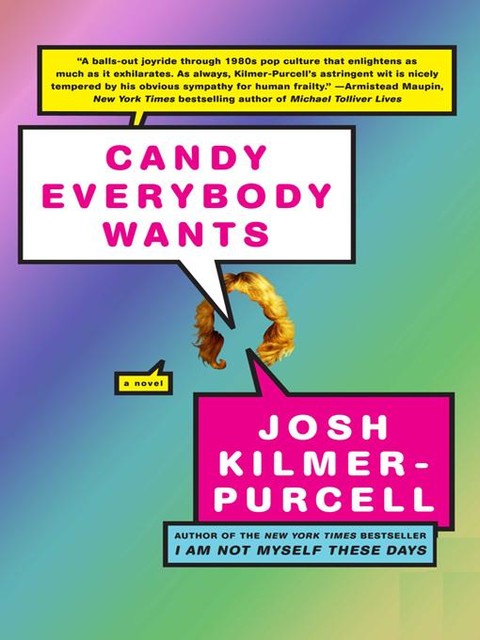 Candy Everybody Wants, Josh Kilmer-Purcell