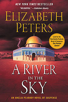 A River in the Sky, Elizabeth Peters