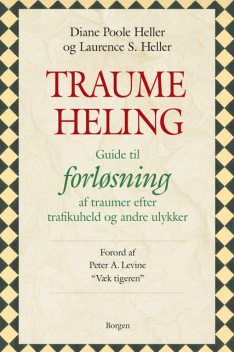 Traumeheling, Diane Poole Heller, Laurence S. Heller