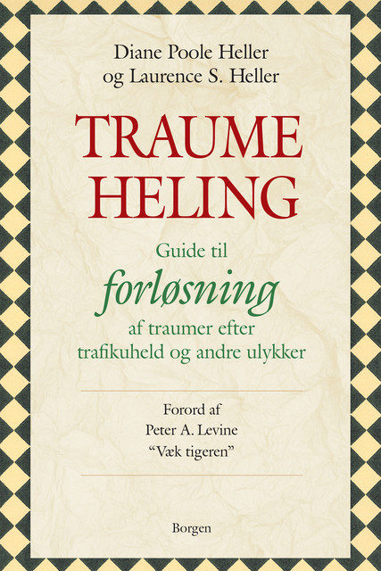 Traumeheling, Diane Poole Heller, Laurence S. Heller