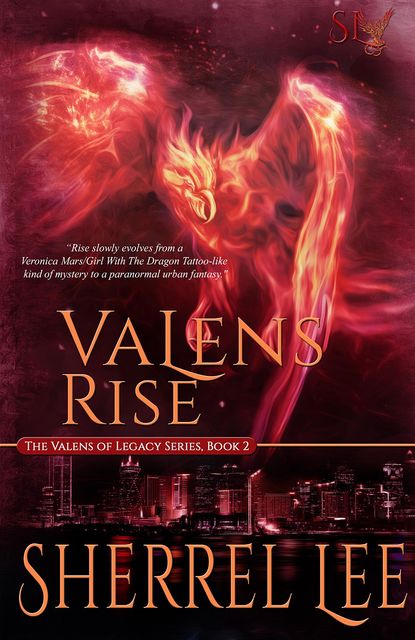 Valens Rise, Urban Fantasy, Book 2, Sherrel Lee