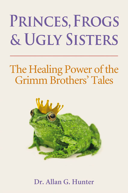 Princes, Frogs and Ugly Sisters, Allan Hunter