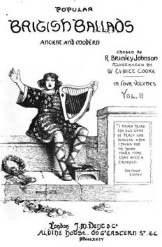 Popular British Ballads, Ancient and Modern, Vol. 2 (of 4), R. Brimley Johnson