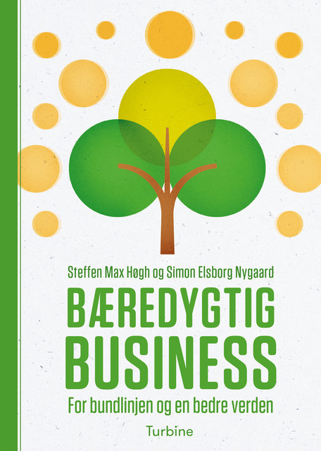 Bæredygtig business, Simon Elsborg Nygaard, Steffen Max Høgh