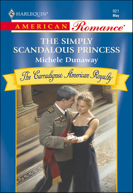 The Simply Scandalous Princess, Michele Dunaway