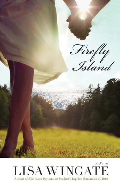 Firefly Island (The Shores of Moses Lake Book #3), Lisa Wingate