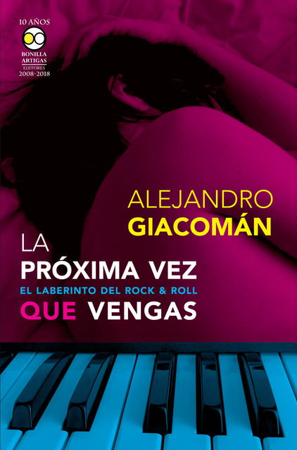 La próxima vez que vengas, Alejandro Giacomán