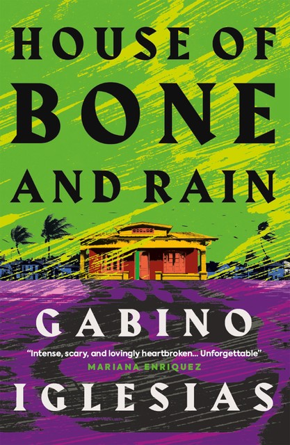 House of Bone and Rain, Gabino Iglesias