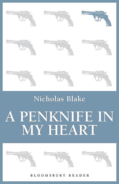 A Penknife in My Heart, Nicholas Blake