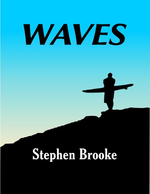 Waves, Stephen Brooke
