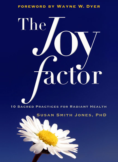 The Joy Factor, Susan Smith Jones