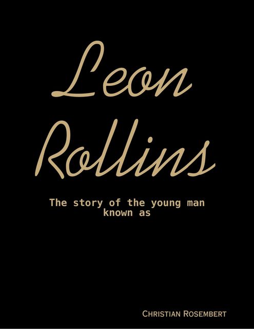 Leon Rollins, Christian Rosembert
