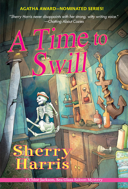 A Time to Swill, Sherry Harris