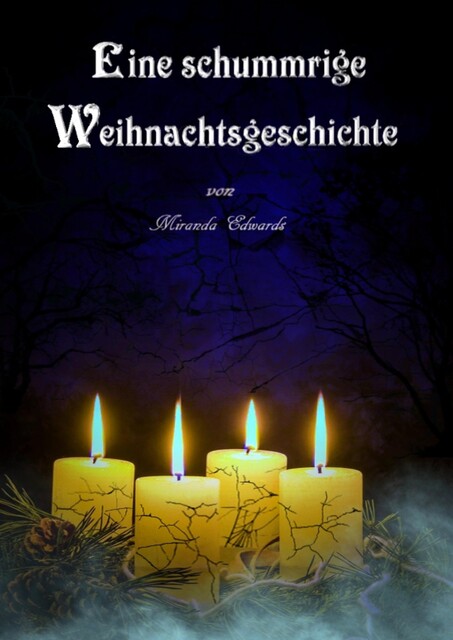 Eine schummrige Weihnachtsgeschichte, Miranda Edwards