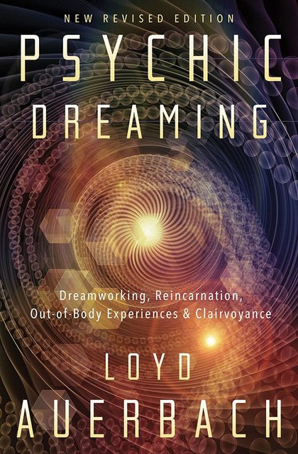 Psychic Dreaming, Loyd Auerbach