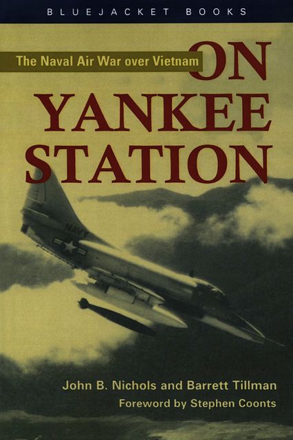 On Yankee Station, John Nichols, Barrett Tillman