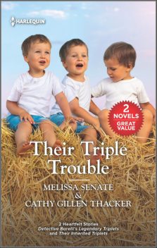 Their Triple Trouble, Cathy Gillen Thacker, Melissa Senate