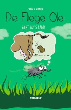 Die Fliege Ole #5: Die Fliege Ole zieht auf‘s Land, Søren Jakobsen