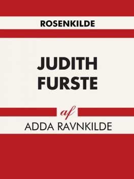 Judith Furste, Adda RAVNKILDE
