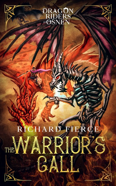The Warrior's Call, Richard Fierce