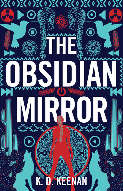 The Obsidian Mirror, K.D. Keenan