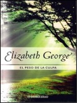 El Peso De La Culpa, Elizabeth George
