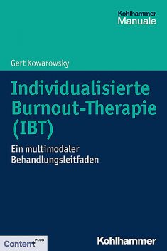 Individualisierte Burnout-Therapie (IBT), Gert Kowarowsky