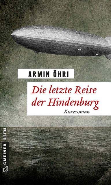 Die letzte Reise der Hindenburg, Armin Öhri
