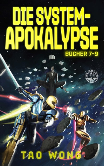 Die System-Apokalypse Bücher 7–9, Tao Wong