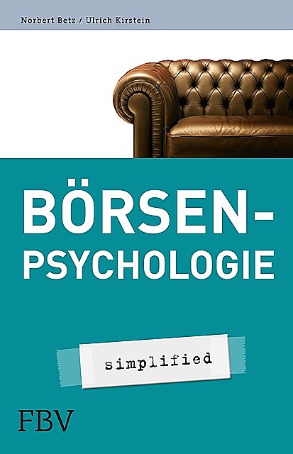 Börsenpsychologie, Betz Norbert, Ulrich Kirstein