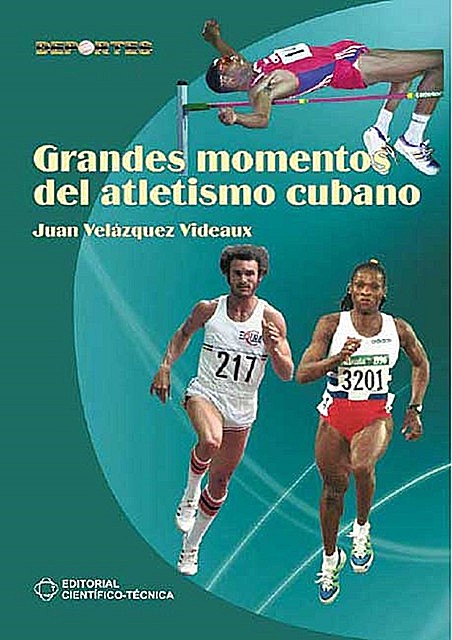 Grandes momentos del atletismo cubano, Juan Velázquez Videaux
