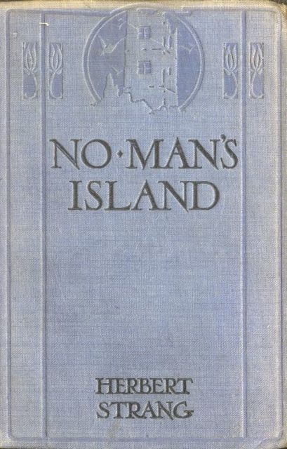 No Man's Island, Herbert Strang