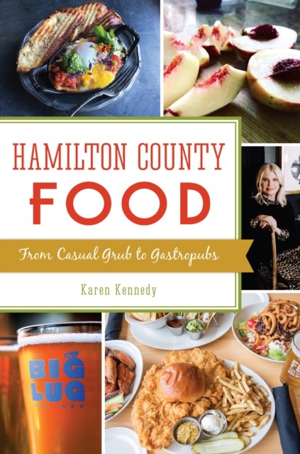Hamilton County Food, Karen Kennedy