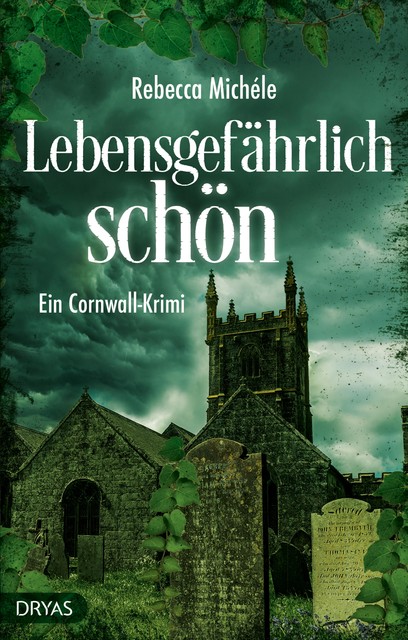 Lebensgefährlich schön, Rebecca Michéle