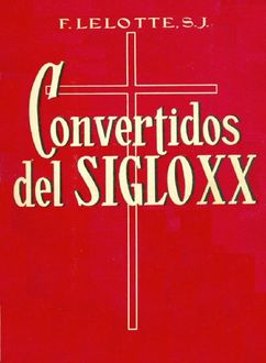 Convertidos Del Siglo Xx, José Vázquez Borau